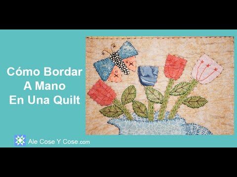 Gu&iacute;a Esencial para Hacer un Quilt Bordado a Mano