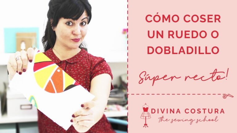 Iniciaci&oacute;n a la Costura: T&eacute;cnicas de Dobladillos Essenciales